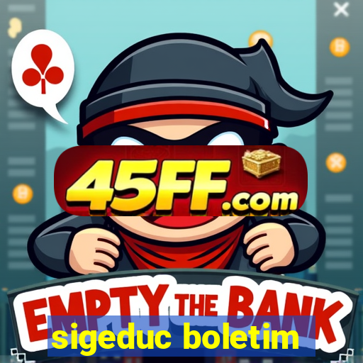 sigeduc boletim